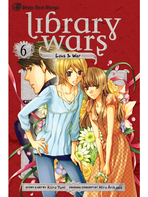 Title details for Library Wars: Love & War, Volume 6 by Kiiro Yumi - Wait list